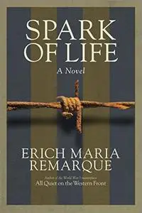 Spark of Life: A Novel