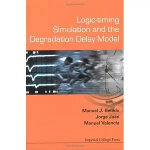 Logic-timing Simulation And the Degradation Delay Model by Jorge Juan