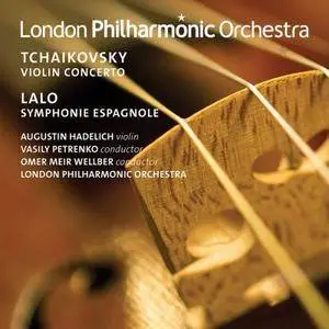 Augustin Hadelich & London Philharmonic Orchestra - Tchaikovsky: Violin Concerto - Lalo: Symphonie espagnole (2017)