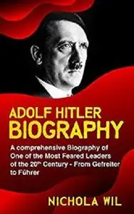 Adolf Hitler Biography