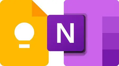 Master Google Keep & Microsoft OneNote: 2 courses in 1