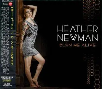 Heather Newman - Burn Me Alive (2017) {2018, Japanese Edition}