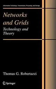 Networks and Grids: Technology and Theory