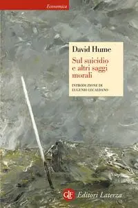 David Hume - Sul suicidio e altri saggi morali