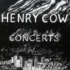 Henry Cow - Concerts (1976)