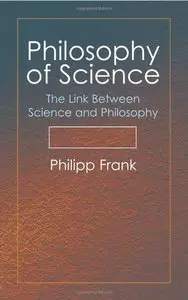 Philosophy of Science: The Link Between Science and Philosophy