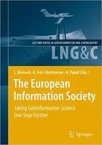 The European Information Society: Taking Geoinformation Science One Step Further