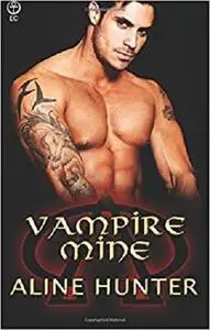 Vampire Mine (Alpha and Omega) (Volume 3)