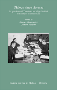 Dialogo vince violenza - Giovanni Bernardini & Günther Pallaver