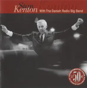 Stan Kenton - With The Danish Radio Big Band [Recorded 1966] (This Release 2002)