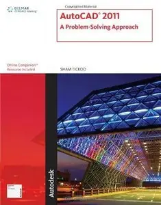 AutoCAD 2011: A Problem-Solving Approach (repost)