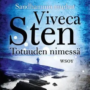 «Totuuden nimessä» by Viveca Sten