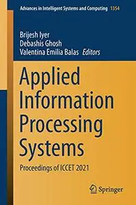 Applied Information Processing Systems: Proceedings of ICCET 2021