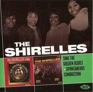 The Shirelles - Sing The Golden Oldies / Spontaneous Combustion (1964, 1967) {Ace Records CDCHD 1262 rel 2010}