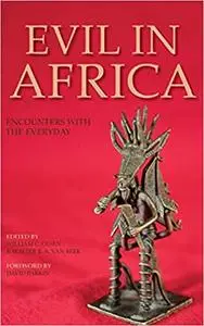 Evil in Africa: Encounters with the Everyday