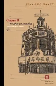 Corpus II: Writings on Sexuality
