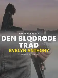 «Den blodrøde tråd» by Evelyn Anthony
