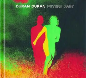 Duran Duran - Future Past (2021) {Deluxe Edition}