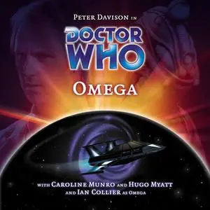 «Doctor Who - 047 - Omega» by Big Finish Productions