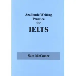Academic Writing Practice for IELTS (repost)