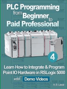 PLC Programming from Beginner to Paid Professional Part 4