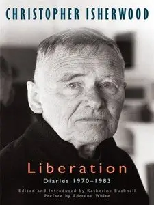 Liberation: Diaries, Volume Three, 1970-1983