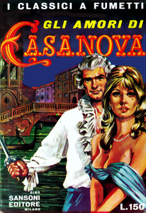 I Classici A Fumetti - Volume 6 - Gli Amori Di Casanova