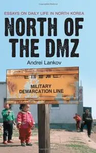 North of the DMZ: Essays on Daily Life in North Korea (Repost)