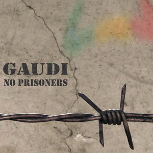 Gaudi - No Prisoners (2010)