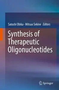 Synthesis of Therapeutic Oligonucleotides