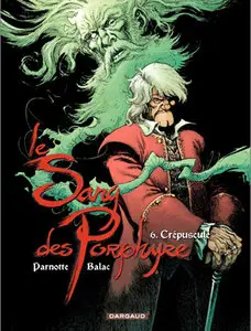 Le sang des Porphyre (2006) Complete
