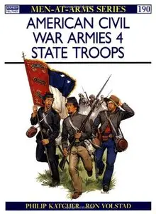 American Civil War Armies (4) : State Troops (repost)