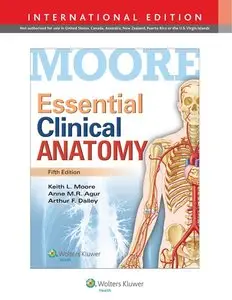 Essential Clinical Anatomy, Fifth edition (repost)