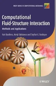 Computational Fluid-Structure Interaction: Methods and Applications (Repost)