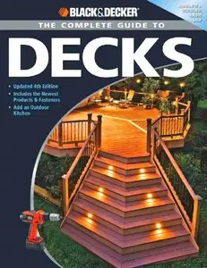 Black & Decker The Complete Guide to Decks by Chris Marshall