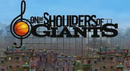 On The Shoulders Of Giants (2011)