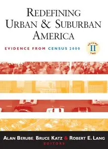 Redefining Urban And Suburban America: Evidence From Census 2000 (repost)