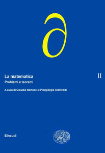 Claudio Bartocci, Piergiorgio Odifreddi - La matematica. Volume 2. Problemi e teoremi (2008) [Repost]