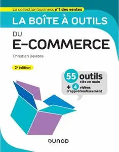 Christian Delabre, "La boîte à outils du e-commerce", 2e éd.