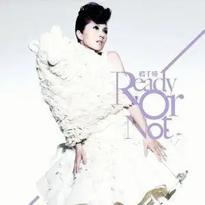 Miriam Yeung - Ready or Not (2011)