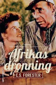 «Afrikas dronning» by C.S. Forrester