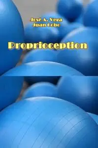 "Proprioception" ed. by José A. Vega, Juan Cobo