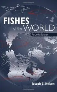 Fishes of the World 4th edition