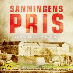 «Sanningens pris» by Jan Sigurd,Hans Vennersten