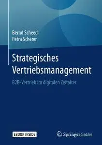 Strategisches Vertriebsmanagement: B2B-Vertrieb im digitalen Zeitalte