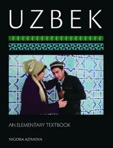 Uzbek: An Elementary Textbook with CD-Rom