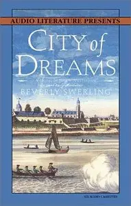 City of Dreams: A Novel of Nieuw Amsterdam and Early Manhattan (Audiobook)