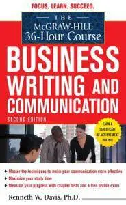 Kenneth Davis - Business Writing and Communication (The McGraw-Hill 36-Hour Courses) [Repost]