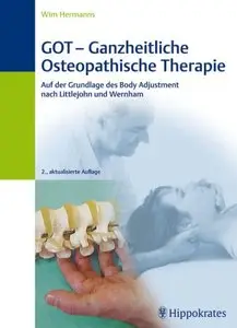 GOT - Ganzheitliche Osteopathische Therapie, 2. Auflage (repost)