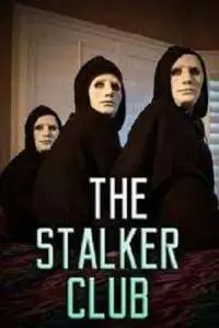 The Stalker Club (2017)